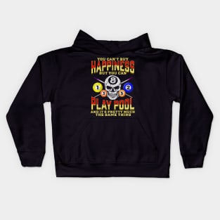 You Cant Buy Happiness But You Can Play Pool Kids Hoodie